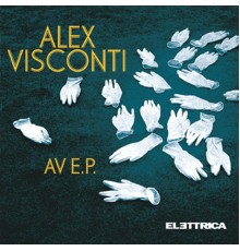 Alex Visconti - AV EP