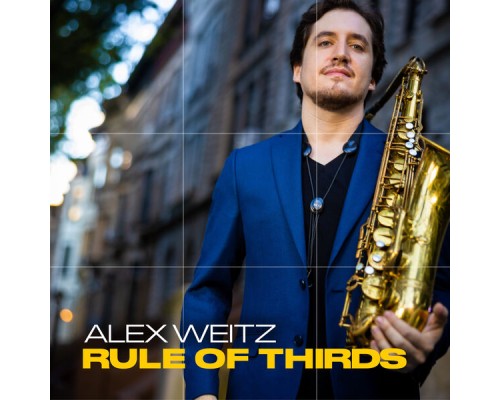 Alex Weitz - Rule of Thirds