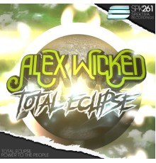 Alex Wicked - Total Eclipse