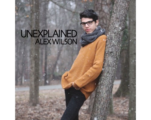 Alex Wilson - Unexplained