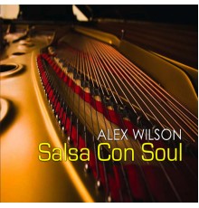 Alex Wilson - Salsa Con Soul