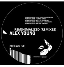 Alex Young - Reminimalized (Remixes)