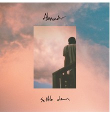 Alexander - Settle Down