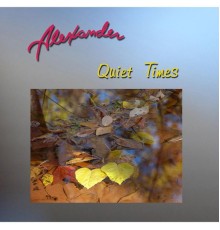 Alexander - Quiet Times