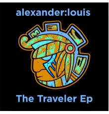 Alexander:Louis - The Traveler Ep (Traveler)