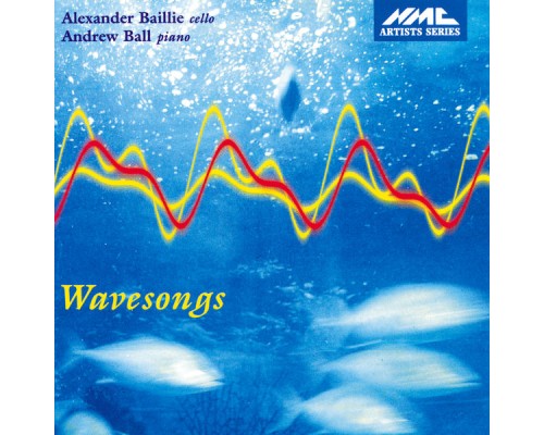 Alexander Baillie, Andrew Ball - Wavesongs