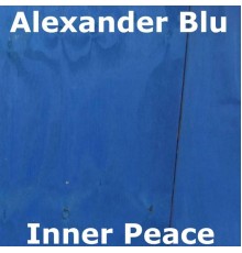 Alexander Blu - Inner Peace