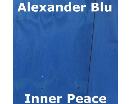 Alexander Blu - Inner Peace