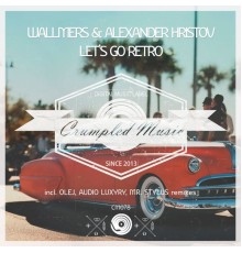 Alexander Hristov, Wallmers - Let`s Go Retro