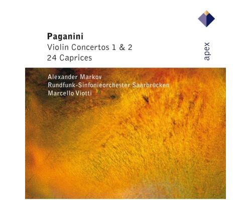 Alexander Markov - Paganini : Violin Concertos 1, 2 & 24 Caprices   (-  APEX)