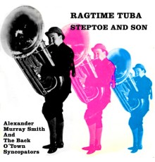 Alexander Murray Smith and The Back O' Town Synocators - Steptoe & Son