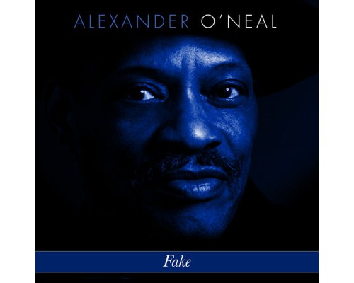 Alexander O'Neal - Fake