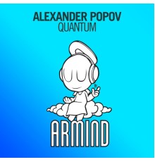 Alexander Popov - Quantum