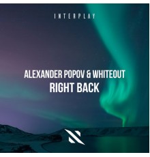 Alexander Popov, Whiteout - Right Back