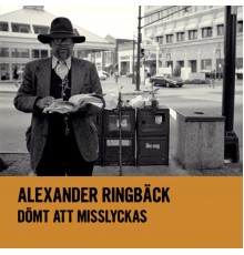 Alexander Ringback - Dömt att misslyckas