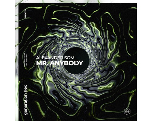 Alexander Som - Mr. Anybody