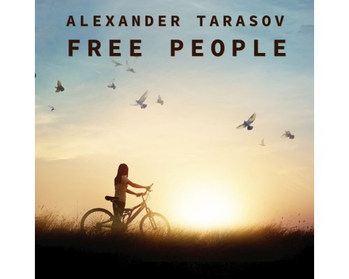 Alexander Tarasov - Free People