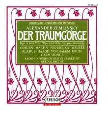 Alexander Zemlinsky - Leo Feld - Zemlinsky, A. Von: Traumgorge (Der) [Opera]