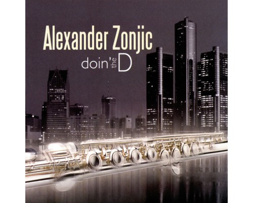 Alexander Zonjic - Doin' the D