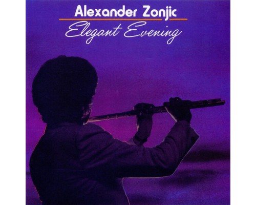 Alexander Zonjic - Elegant Evening