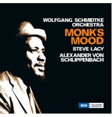 Alexander von Schlippenbach, Steve Lacy - Monk's Mood