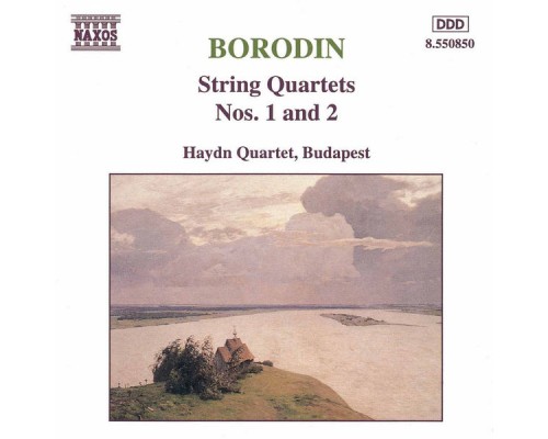 Alexandre Borodine - String Quartets Nos. 1 and 2