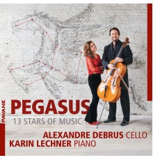 Alexandre Debrus, Karin Lechner - Pegasus - 13 Stars of Music