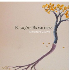 Alexandre Guerra - Estações Brasileiras