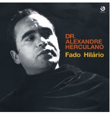 Alexandre Herculano - Fado Hilário