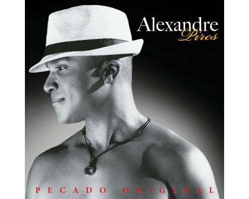 Alexandre Pires - Pecado Original