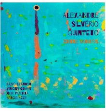 Alexandre Silverio - Entre Mundos
