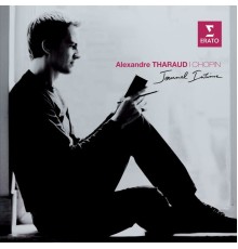 Alexandre Tharaud - Chopin "Journal intime"