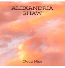 Alexandria Shaw - Cloud Nine