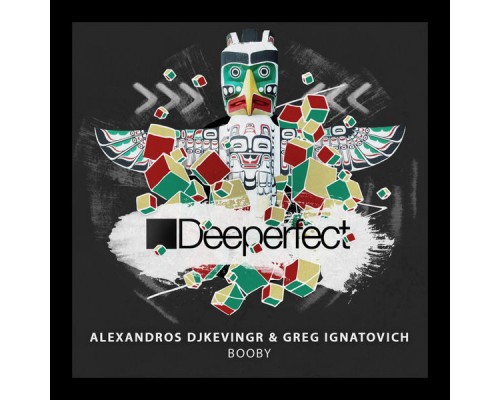 Alexandros Djkevingr, Greg Ignatovich - Booby