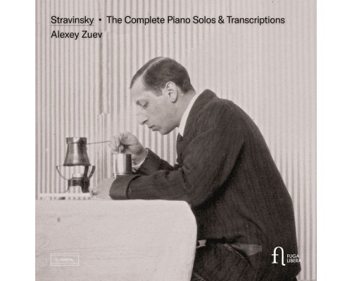 Alexey Zuev - Stravinsky: The Complete Piano Solos & Transcriptions