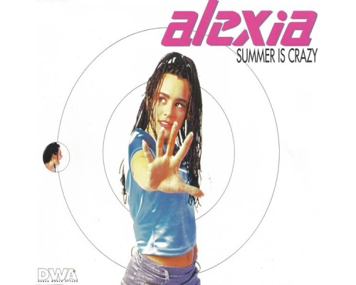 Alexia - Summer Is Crazy