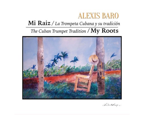 Alexis Baro - Mi Raiz