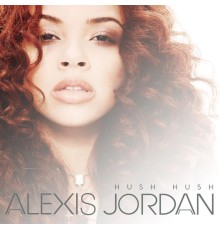 Alexis Jordan - Hush Hush