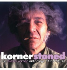 Alexis Korner - Kornerstoned - The Alexis Korner Anthology 1954-1983 (Selected Works)