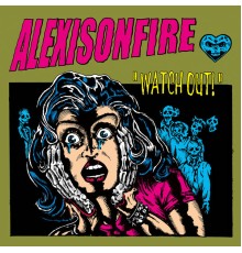 Alexisonfire - "Watch out!"