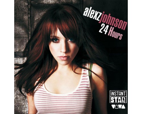 Alexz Johnson - 24 Hours