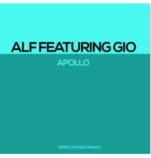 Alf featuring Gio - Apollo