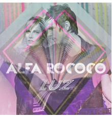 Alfa Rococo - Luz