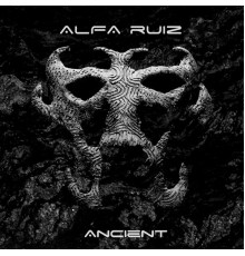 Alfa Ruiz - Ancient