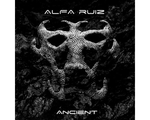 Alfa Ruiz - Ancient