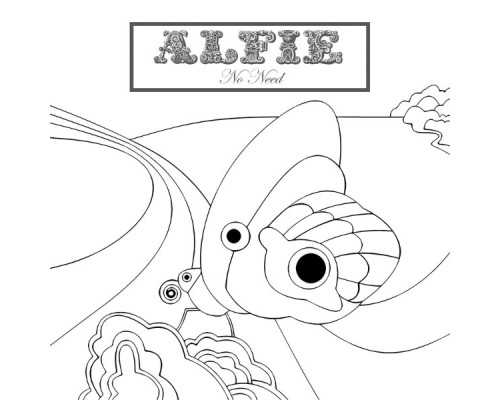 Alfie - No Need