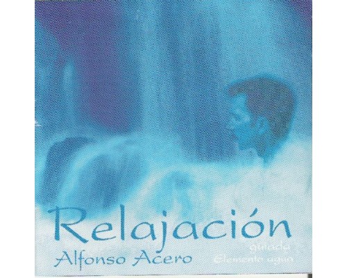 Alfonso Acero - Relajación (guiada)