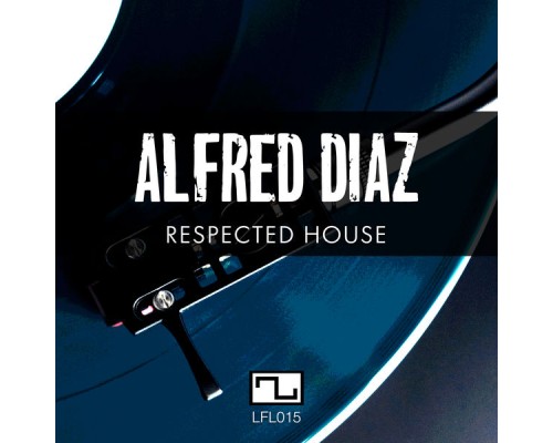 Alfred Diaz - Respected House