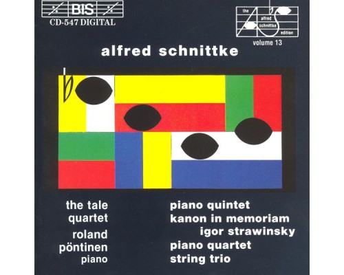 Alfred Schnittke - SCHNITTKE: Piano Quintet / String Trio / Piano Quartet / Canon