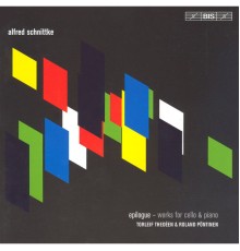 Alfred Schnittke - SCHNITTKE: Epilogue / Cello Sonata Nos. 1 & 2 / Improvisation / Musica Nostalgica